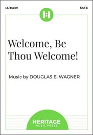 Welcome, Be Thou Welcome! SATB choral sheet music cover Thumbnail